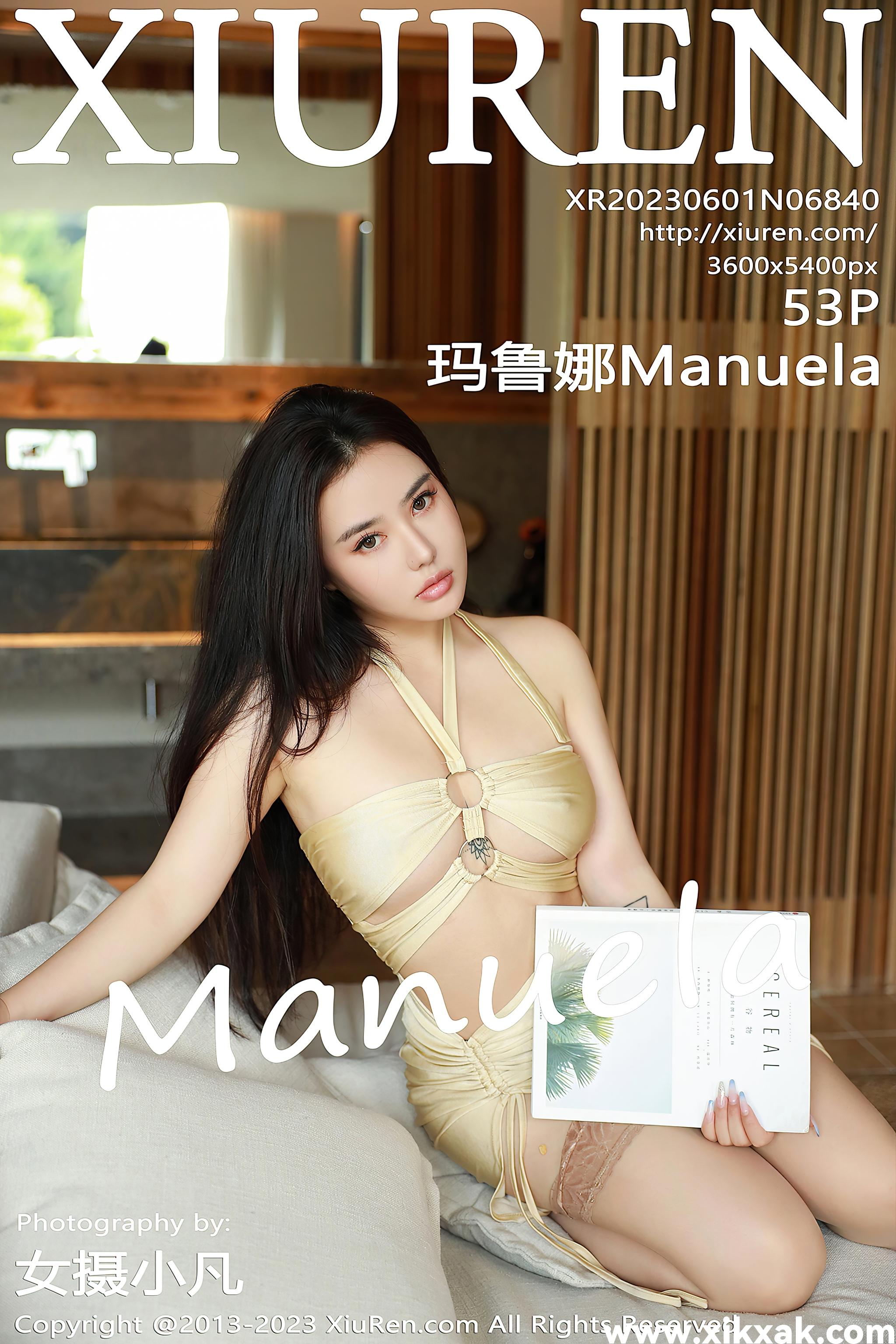 [XiuRen秀人网] 2023.06.01 NO.6840 玛鲁娜Manuela [53_1P515M]